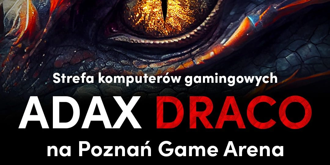 ADAX na PGA 2023: Ognista seria komputerów gamingowych DRACO rozpali emocje!